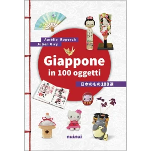 Nuinui Edizioni - Giappone in 100 Oggetti