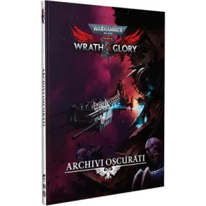 Warhammer 40,000 - Wrath & Glory - Archivi Oscurati
